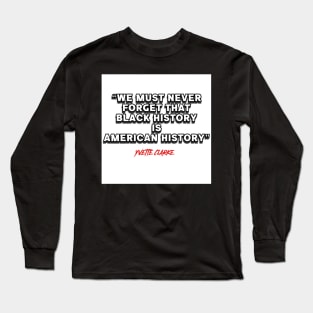 Melanin Empowerment - Yvette Clarke Long Sleeve T-Shirt